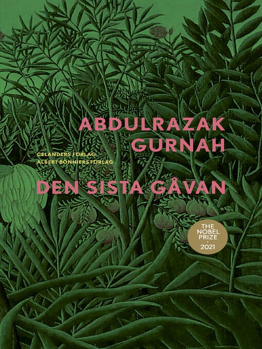 Title details for Den sista gåvan by Abdulrazak Gurnah - Available
